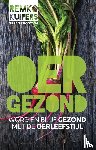 Kuipers, Remko - Oergezond