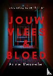 Resseler, Anne - Jouw vlees en bloed