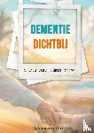 Linden, Eva van der, Carpentier, Tim - Dementie dichtbij