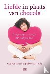 Grootel, Sara van, Gennip, Judith van - Liefde in plaats van chocola