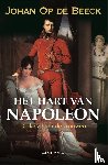 Op de Beeck, Johan - Het hart van Napoleon - De keizer en de vrouwen