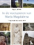 Jansen, Ingrid - In de voetsporen van Maria Magdalena