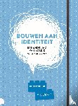 Brinkman, Rianne - Bouwen aan identiteit