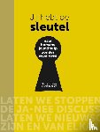 Uffelen, Tilly van, Dijkshoorn, Peter - Jij hebt de sleutel - Naar humane jeugdhulp zonder separeren