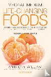 William, Anthony - Life Changing Foods - Bescherm jezelf en degenen van wie je houdt met de verborgen genezende krachten van fruit & groenten