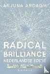 Ardagh, Arjuna - Radical Brilliance Nederlandse editie