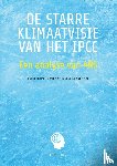  - De starre klimaatvisie van het IPCC