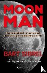 Sibrel, Bart - Moon Man