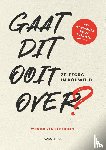 Toorn, Wouter van der - Gaat dit ooit over?