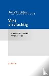  - Vast en vluchtig