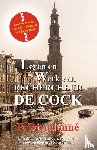 Dieudonné, P. - Leven en werk van rechercheur De Cock