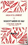 Meulenbelt, Anja - Nooit meer is nu