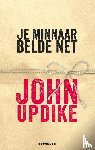 Updike, John - Je minnaar belde net