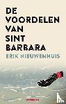 Nieuwenhuis, Erik - De voordelen van Sint Barbara
