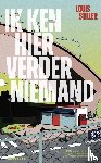 Stiller, Louis - Ik ken hier verder niemand