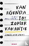 Driel, Joost van - Van agenda tot zomervakantie