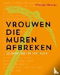 Konings, Véronique - Vrouwen die muren afbreken