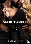 Rose, Lyona - Secret amour
