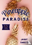 Smeets, Jaimy - Pineapple paradise