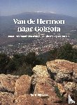 Dijkstra, Tjerk - Van de Hermon naar Golgota