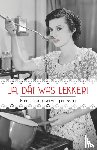 Noë, Frank - Ja, dát was lekker!