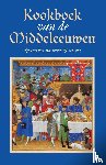 Groeneveld, Karen - Kookboek van de Middeleeuwen