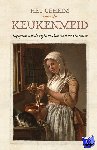Muusers, Christianne - Het geheim van de keukenmeid - Recepten uit de rijke keuken van de 18e eeuw