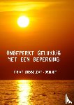 Dubbeldam-Druijff, Miriam - Onbeperkt gelukkig met een beperking
