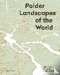  - Polder Landscapes of the World