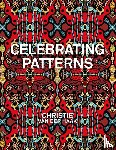  - Celebrating Patterns. Christie van der Haak