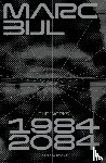 Hak, Lynden, Bijl, Marc, Morton, Tom, Blumenstein, Ellen, Laback, Birgit - The Works 1984-2084