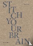 Auch, Monika - Stitch your Brain