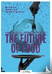 Snoeck, Jorg, Van Rompaey, Stefan - The future of food