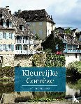 Nelissen, Harrie - Kleurrijke Corrèze