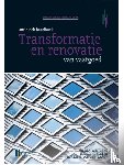 Wintgens, Marc, Hoekstra, Joost, Paardt, Rene van der - Transformatie en renovatie van vastgoed - Juridisch handboek
