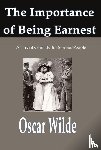 Wilde, Oscar - The Importance of Being Earnest, - A Trivial Comedy for Serious People