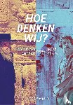 Keegstra, Jacob - Hoe denken wij?