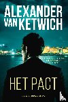 Ketwich, Alexander van - Het Pact