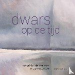 Berg, Mieke van den - Dwars op de tijd