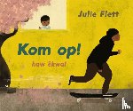 Flett, Julie - Kom op!