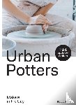 Treggiden, Katie, Pycke, Micha - Urban Potters