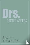 Breeman, Arno, Hedeman Joosten, Annette - Drs. Dokter Anders