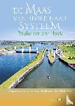 Hoek, Rouke van der - De Maas van rivier naar systeem - De geschiedenis van de waterwegen tussen Luik en de Delta