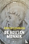 Chamuleau, Cornelis - De houten monnik