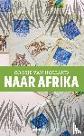 Holland, Coosje Van - Naar Afrika