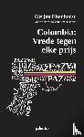 Ekenhorst, Gerjan - Colombia: Vrede tegen elke prijs