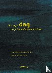 Hilhorst, Regine, Sanders, Wies - Hoe zeg je dag als je iemand niet kunt missen