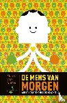 Brakel, Margôt van - De Mens van Morgen