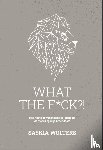 Wolters, Saskia - What the f*ck?!