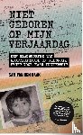 Van den Haak, Sam - Niet geboren op mijn verjaardag